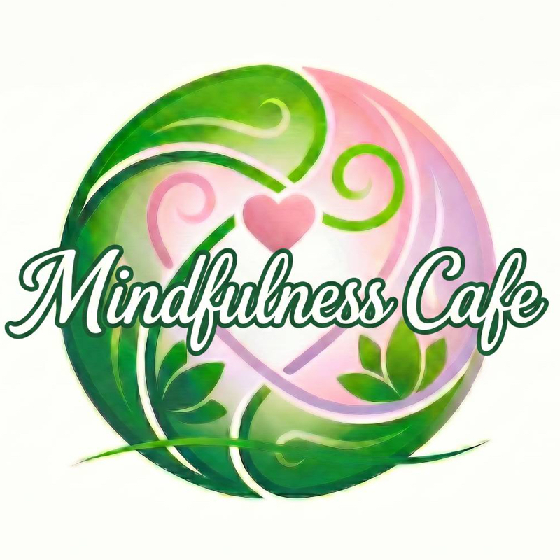 Mindfulness cafe