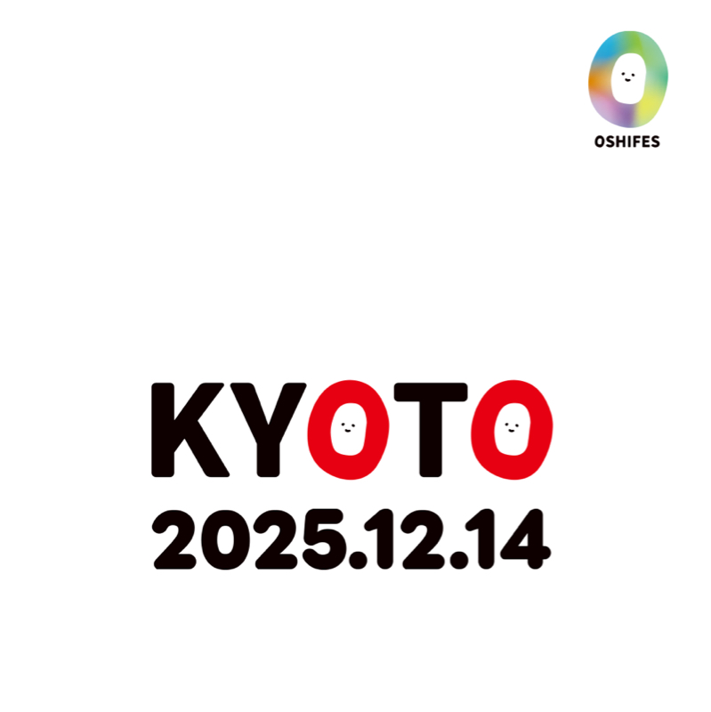 OSHIFES in KYOTO