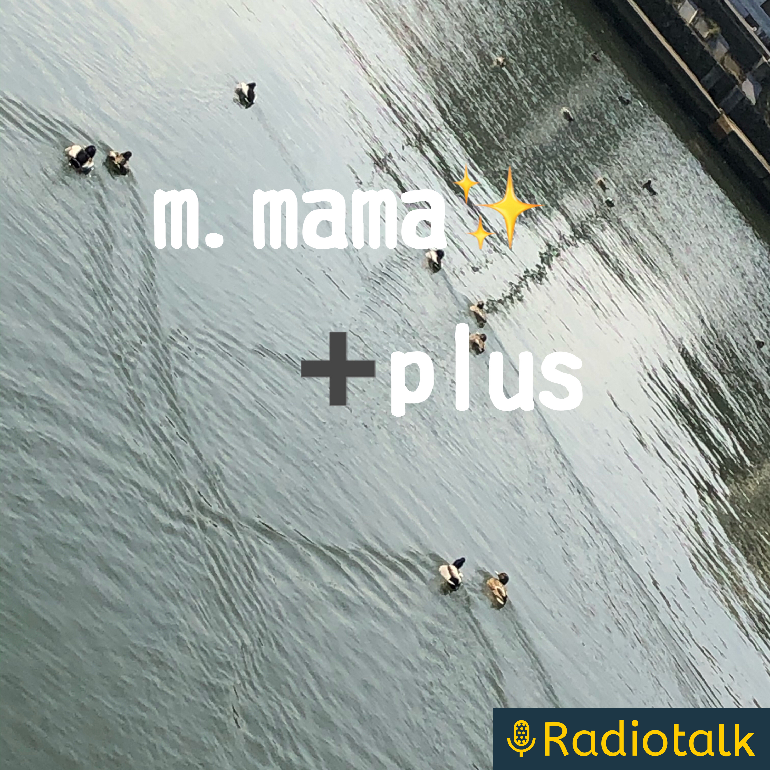 m.mama➕ plus podcast artwork