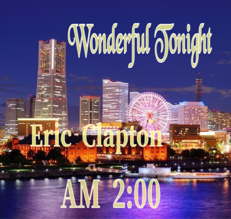 Wonderful Tonight！    Eric Clapton from Radiotalk episode artwork