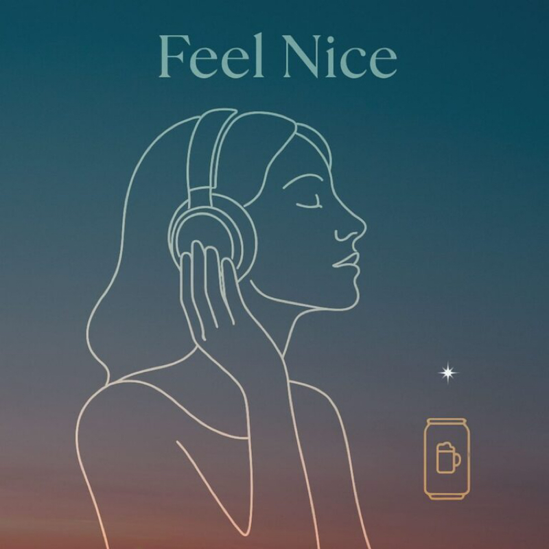Feel Nice. 