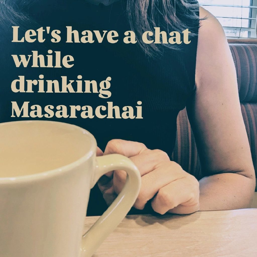 マサラチャイでも飲みながら